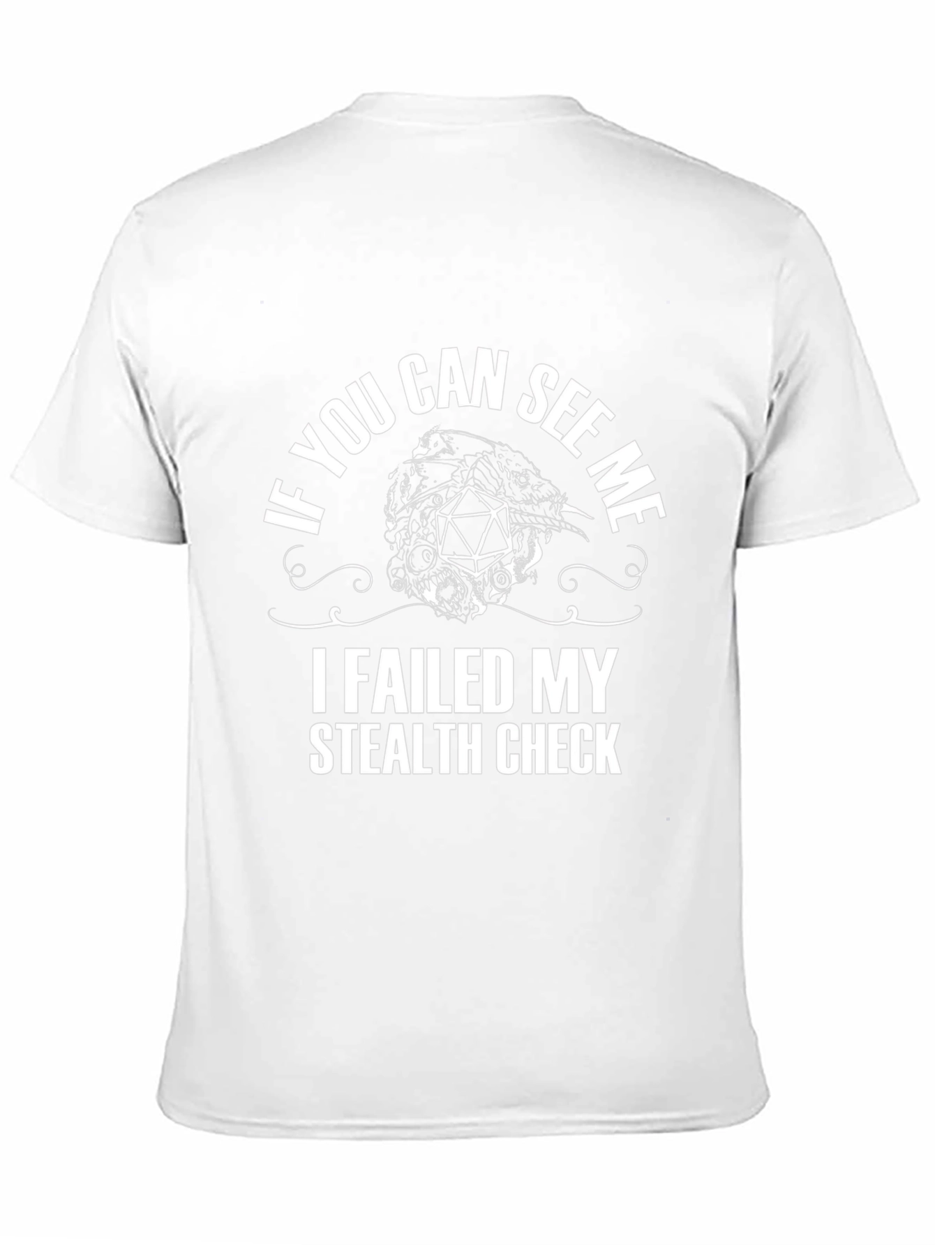 Failed Stealth Check D20 T-Shirt - Gamer Tee