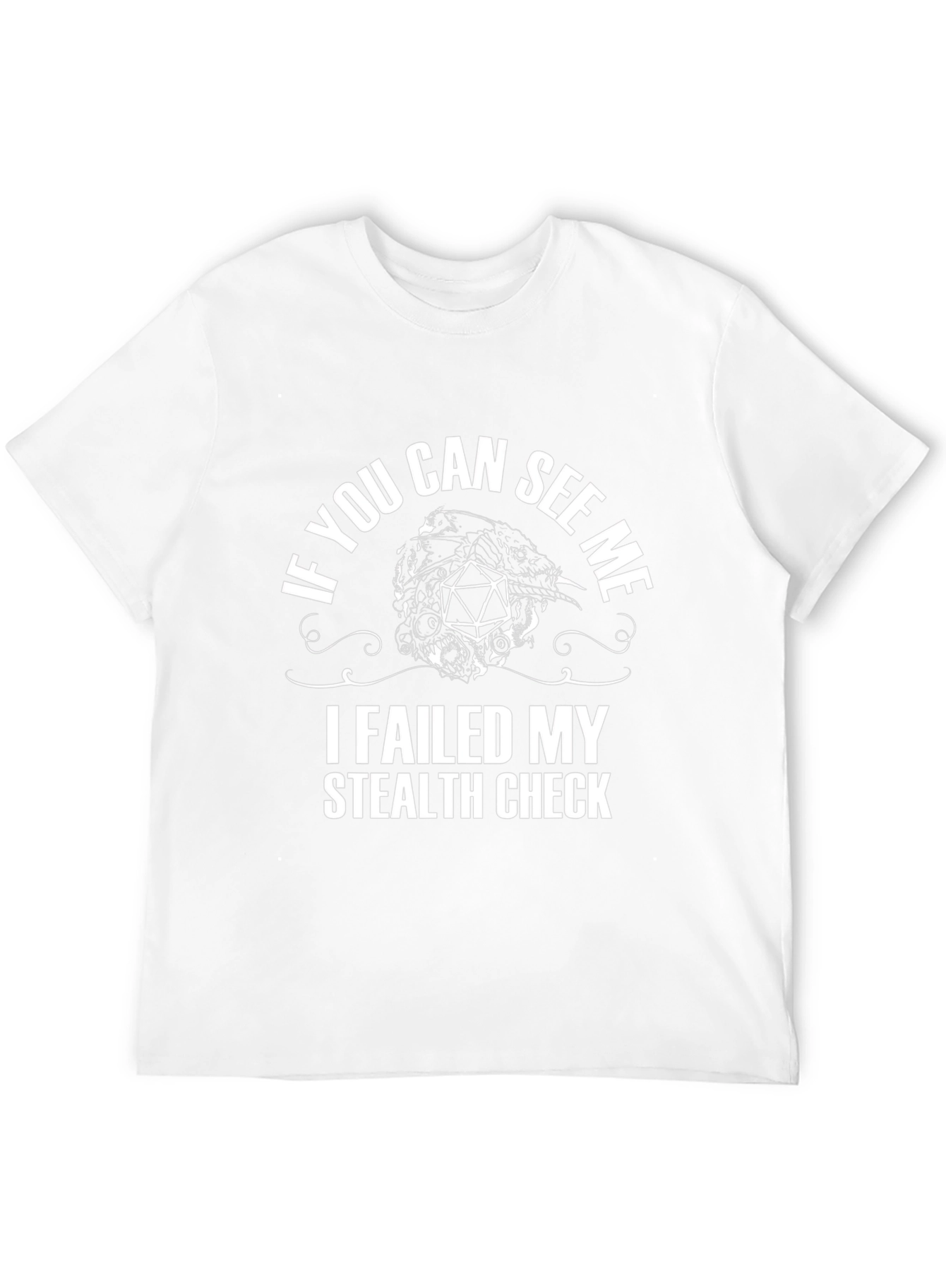 Failed Stealth Check D20 T-Shirt - Gamer Tee