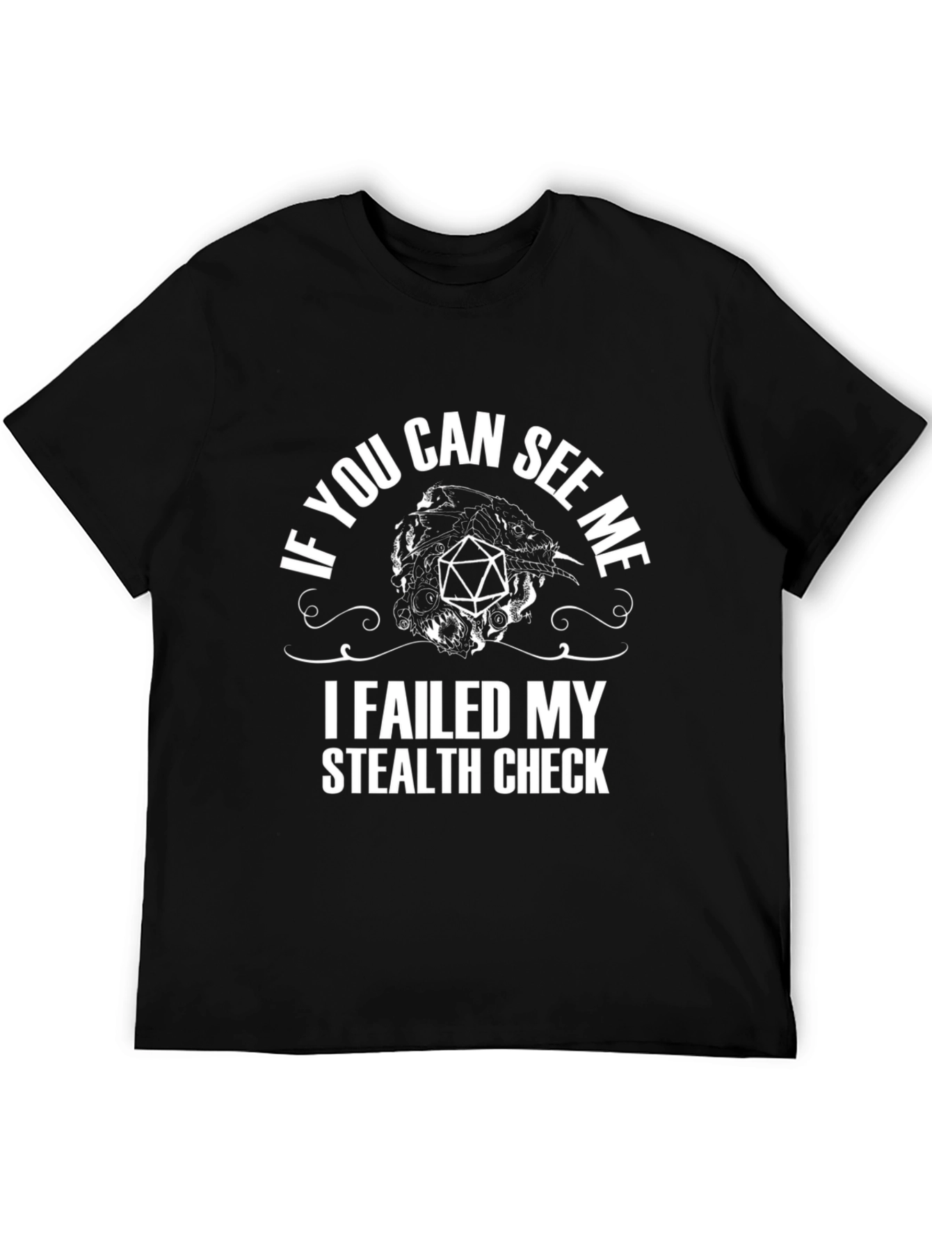 Failed Stealth Check D20 T-Shirt - Gamer Tee