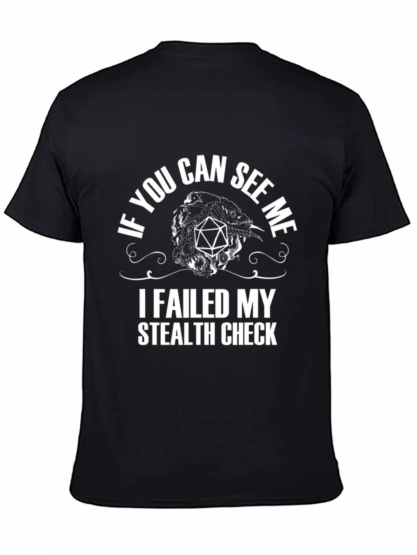 Failed Stealth Check D20 T-Shirt - Gamer Tee