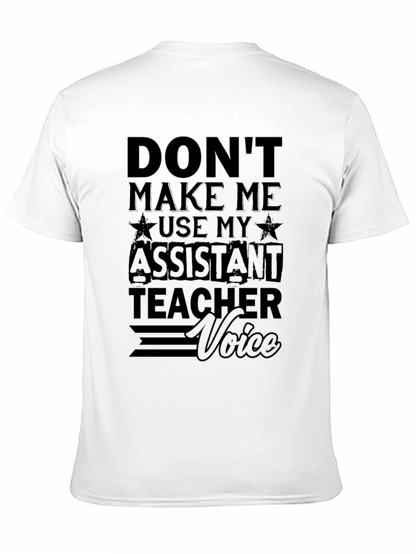 Assistant Teacher Voice Graphic Tee - Funny Black T-Shirt