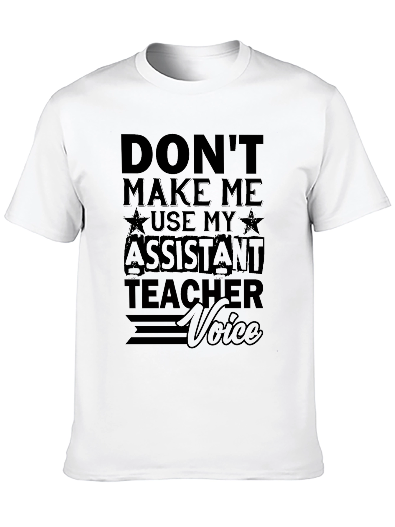 Assistant Teacher Voice Graphic Tee - Funny Black T-Shirt