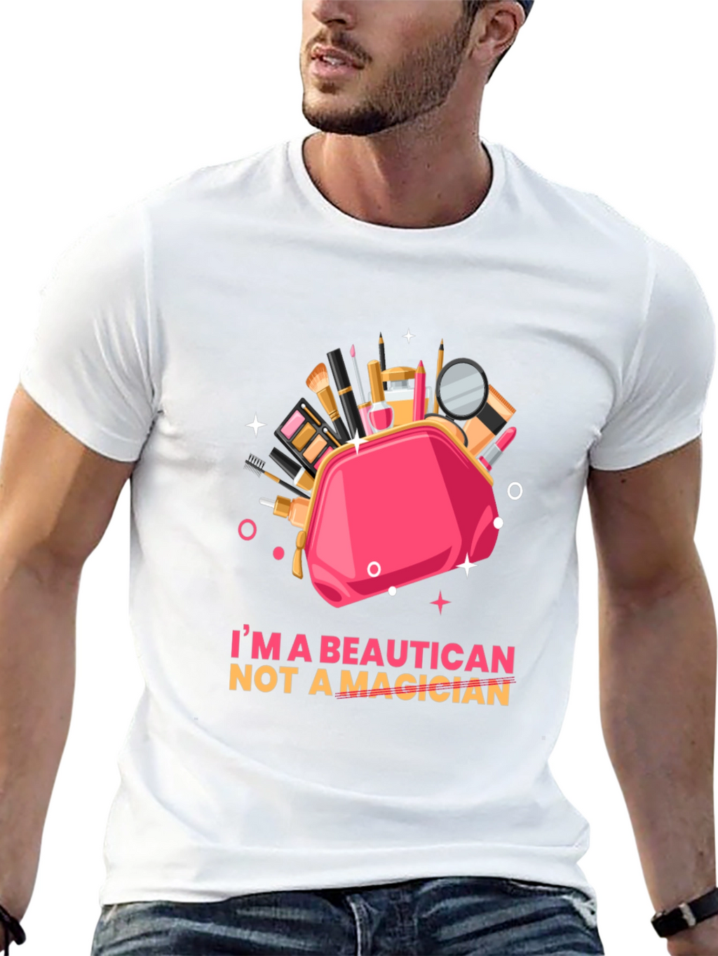 Beautician Not a Magician Graphic T-Shirt