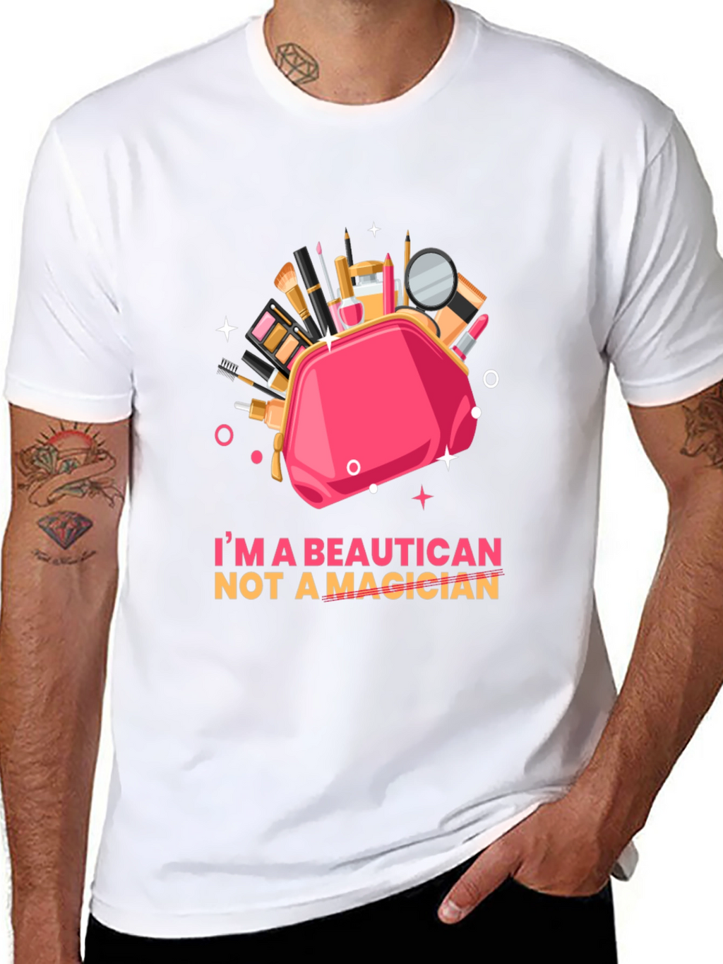 Beautician Not a Magician Graphic T-Shirt