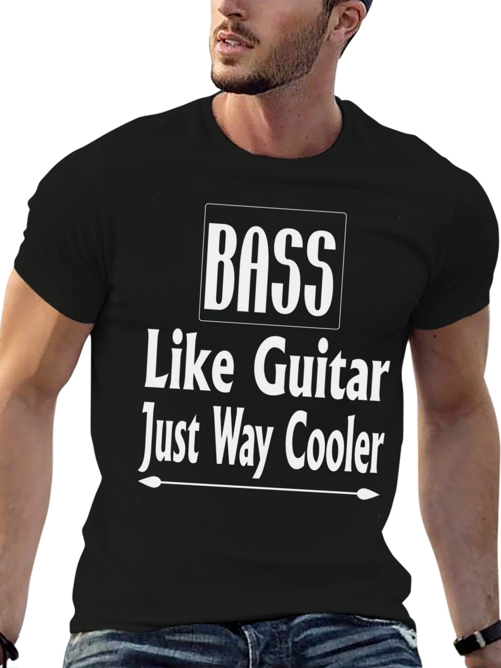 Bass Guitar T-Shirt - Just Way Cooler!