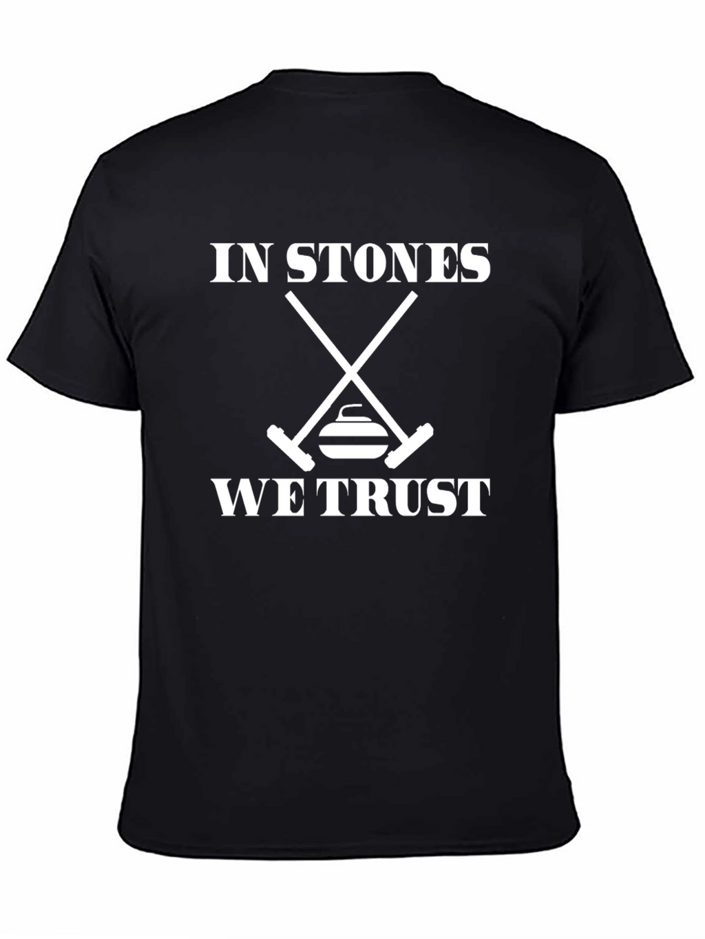 In Stones We Trust Curling T-Shirt