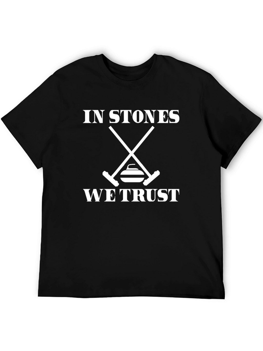 In Stones We Trust Curling T-Shirt