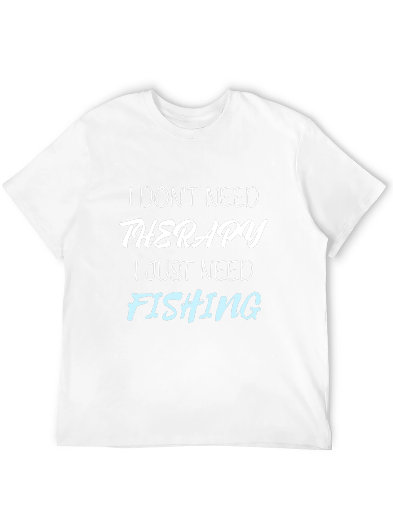 Funny Fishing Therapy T-Shirt