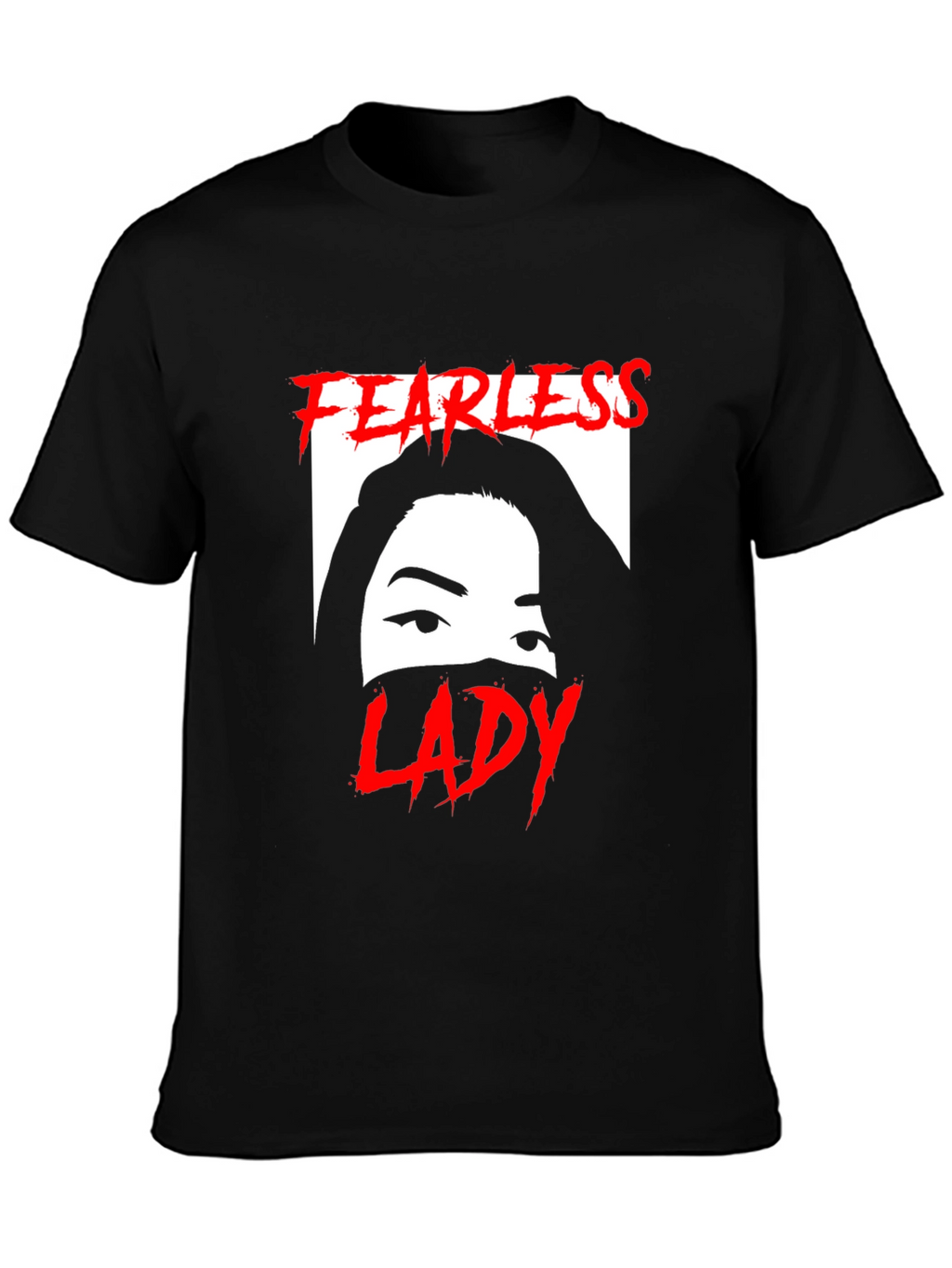 Fearless Lady Graphic T-Shirt - Unisex Black Tee
