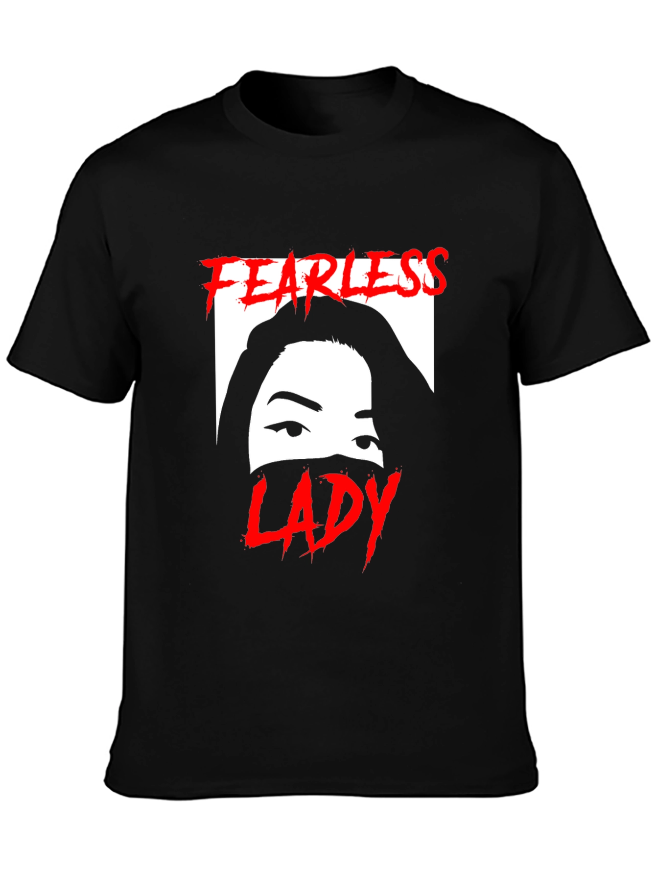 Fearless Lady Graphic T-Shirt - Unisex Black Tee