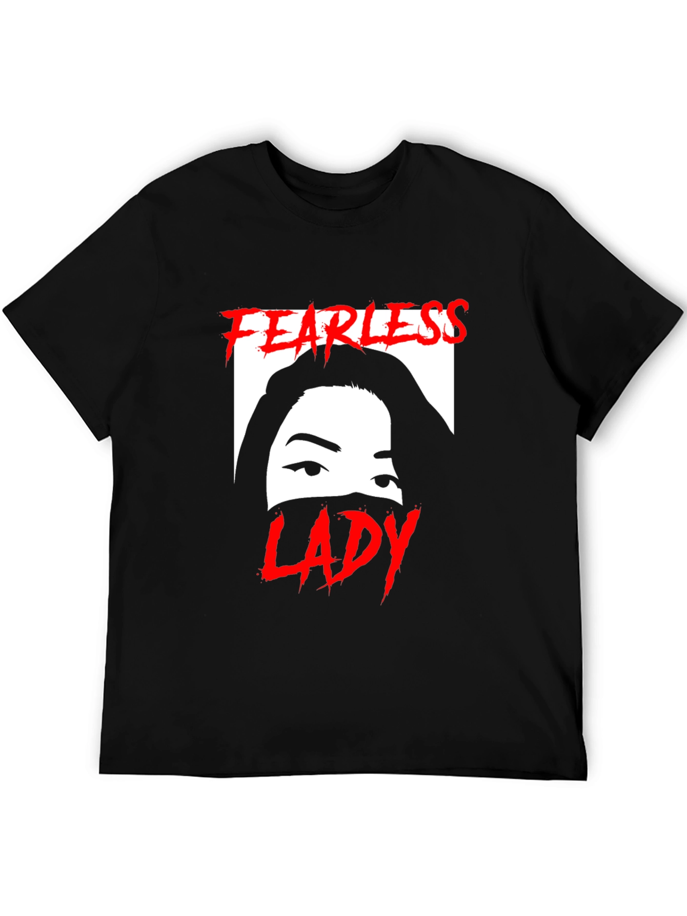 Fearless Lady Graphic T-Shirt - Unisex Black Tee