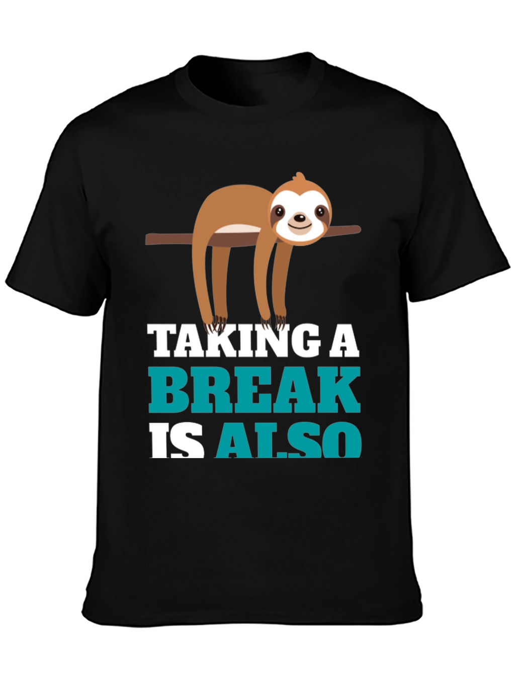 Sloth Taking a Break Graphic Tee