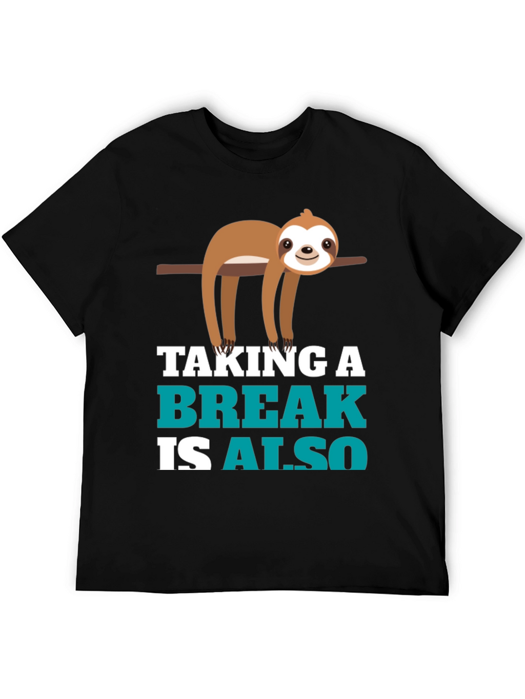 Sloth Taking a Break Graphic Tee