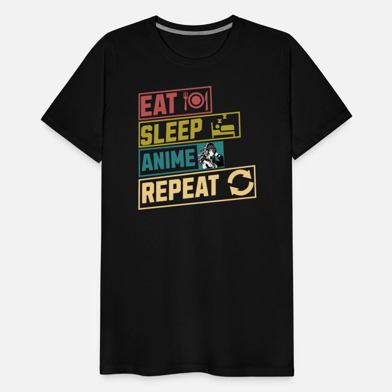 Eat sleep anime repeat hobby