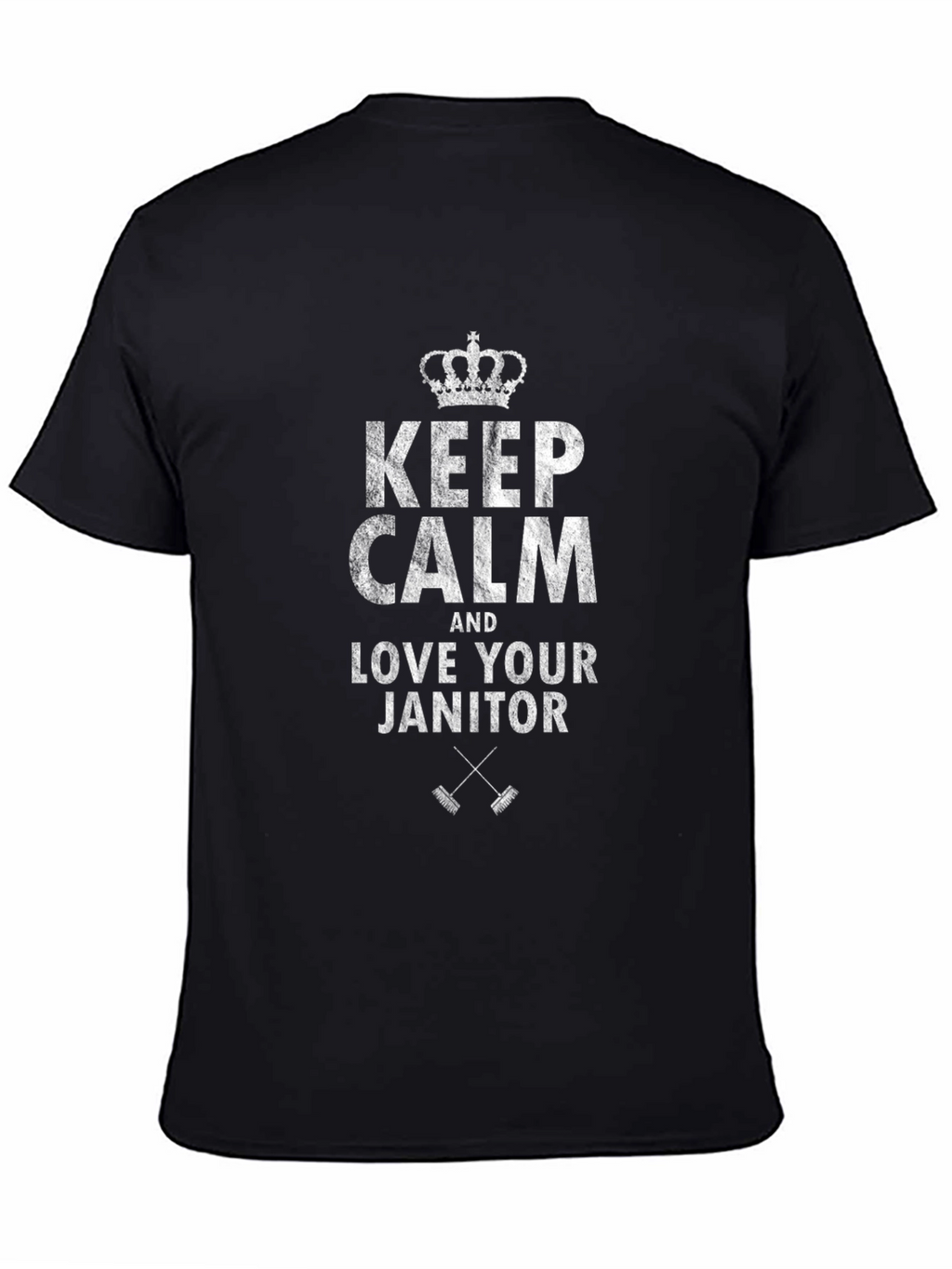 Keep Calm & Love Your Janitor T-Shirt