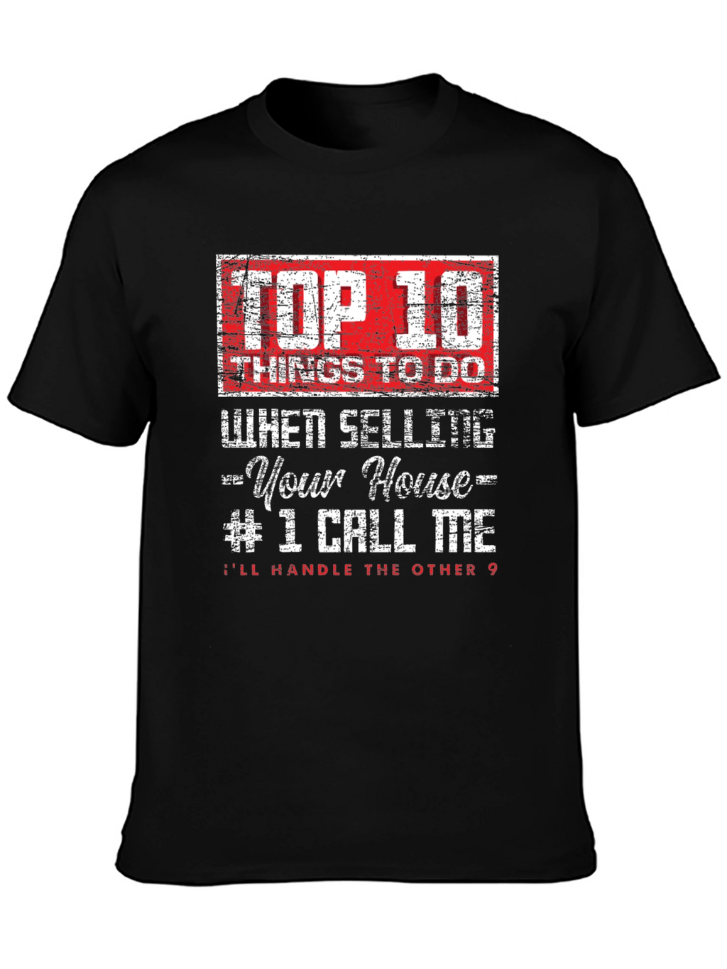Top 10 Selling Your House T-Shirt