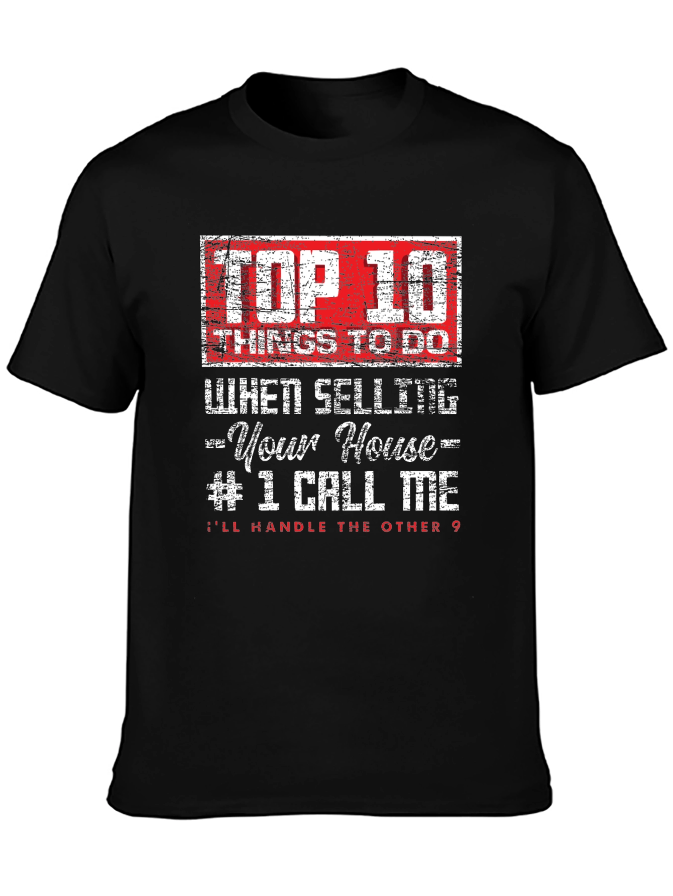Top 10 Selling Your House T-Shirt
