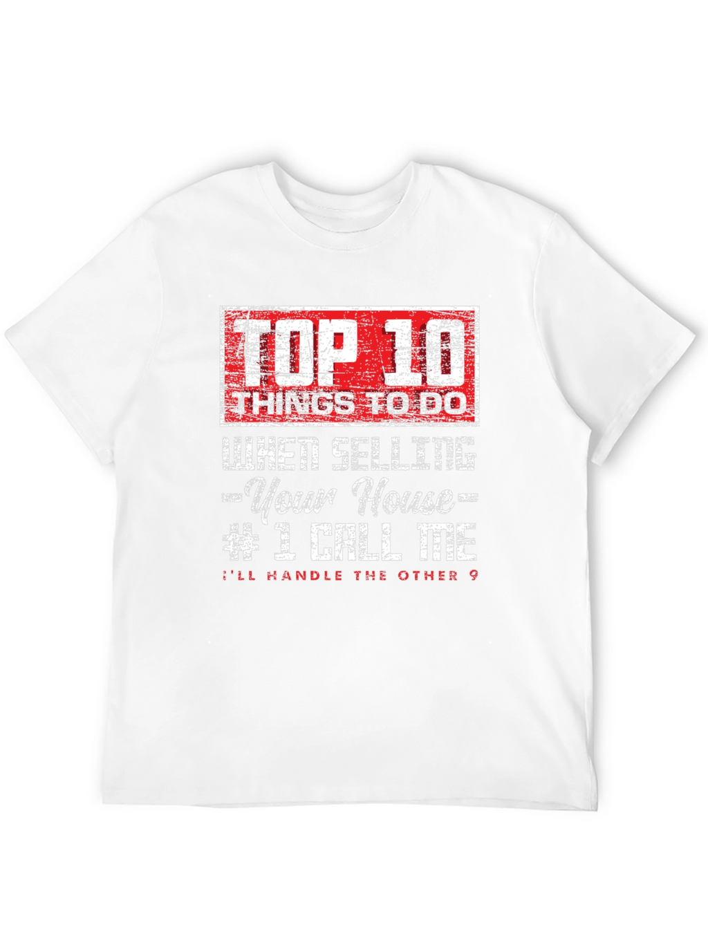 Top 10 Selling Your House T-Shirt