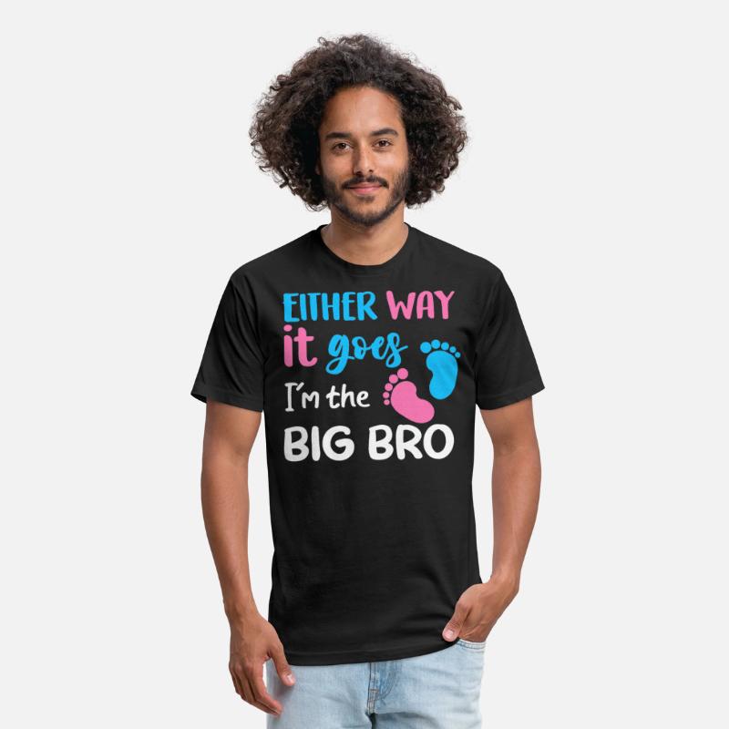 Either Way It Goes I'm The Big Bro Gender Reveal