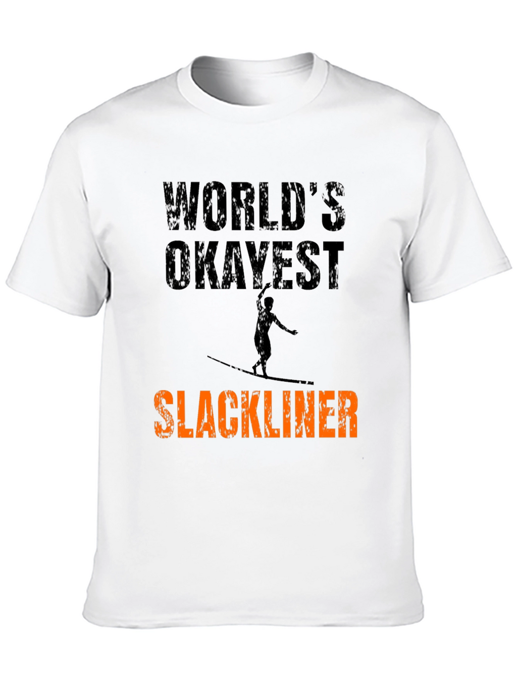 Worlds Okayest Slackliner Graphic Tee