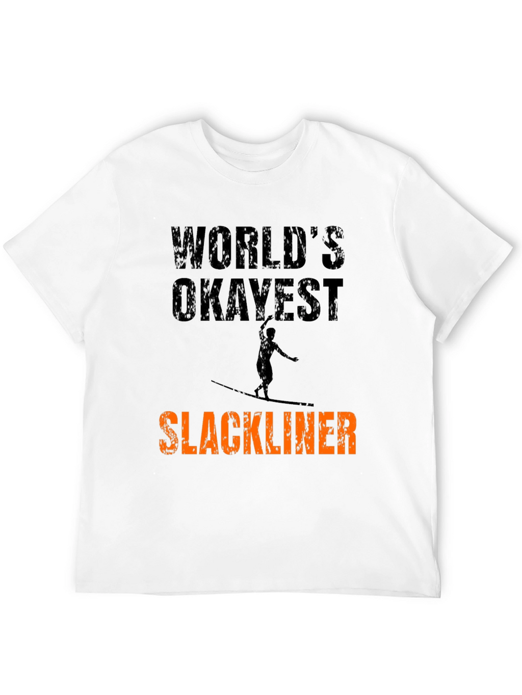 Worlds Okayest Slackliner Graphic Tee