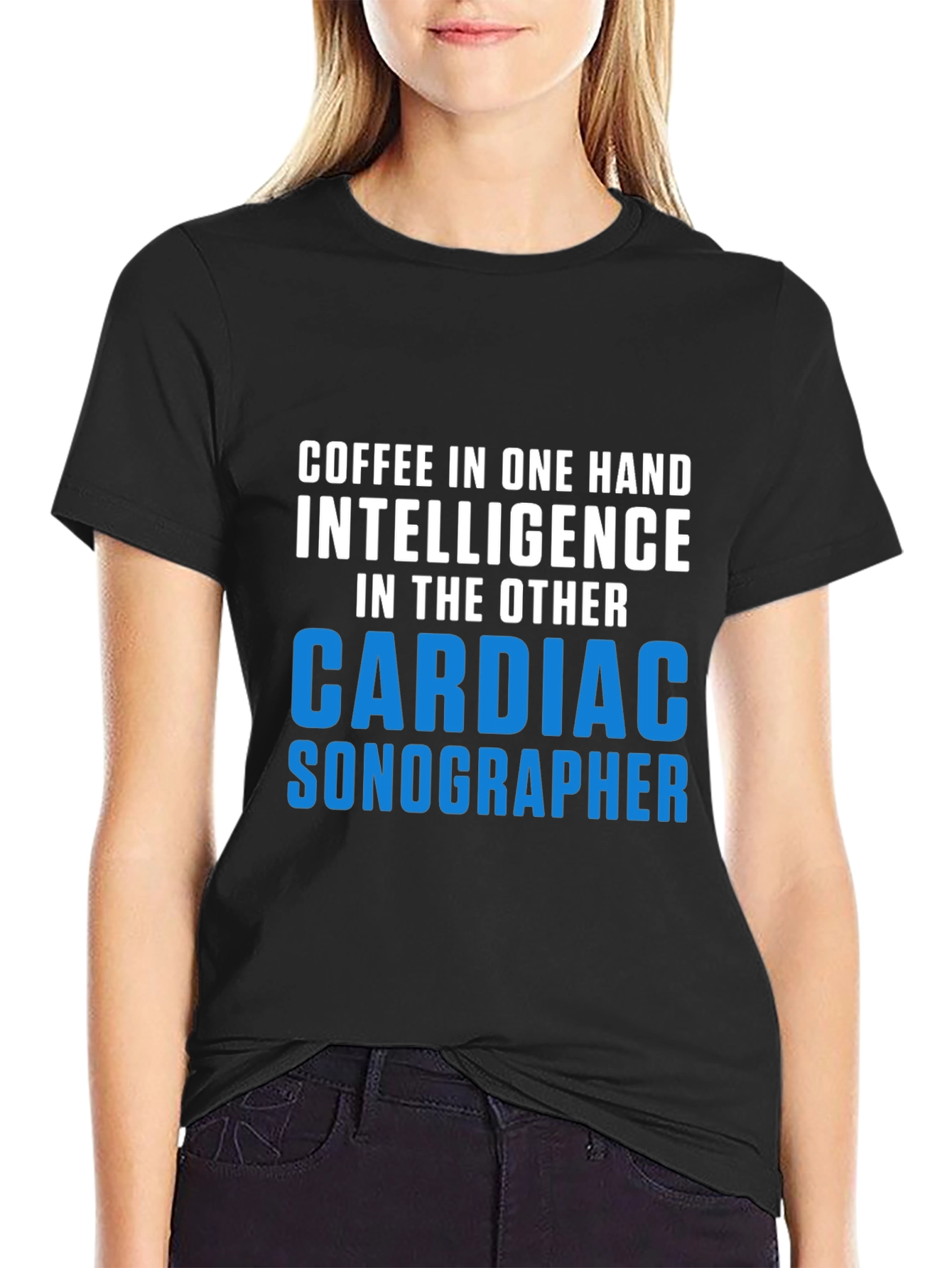 Cardiac Sonographer T-Shirt Coffee & Intelligence