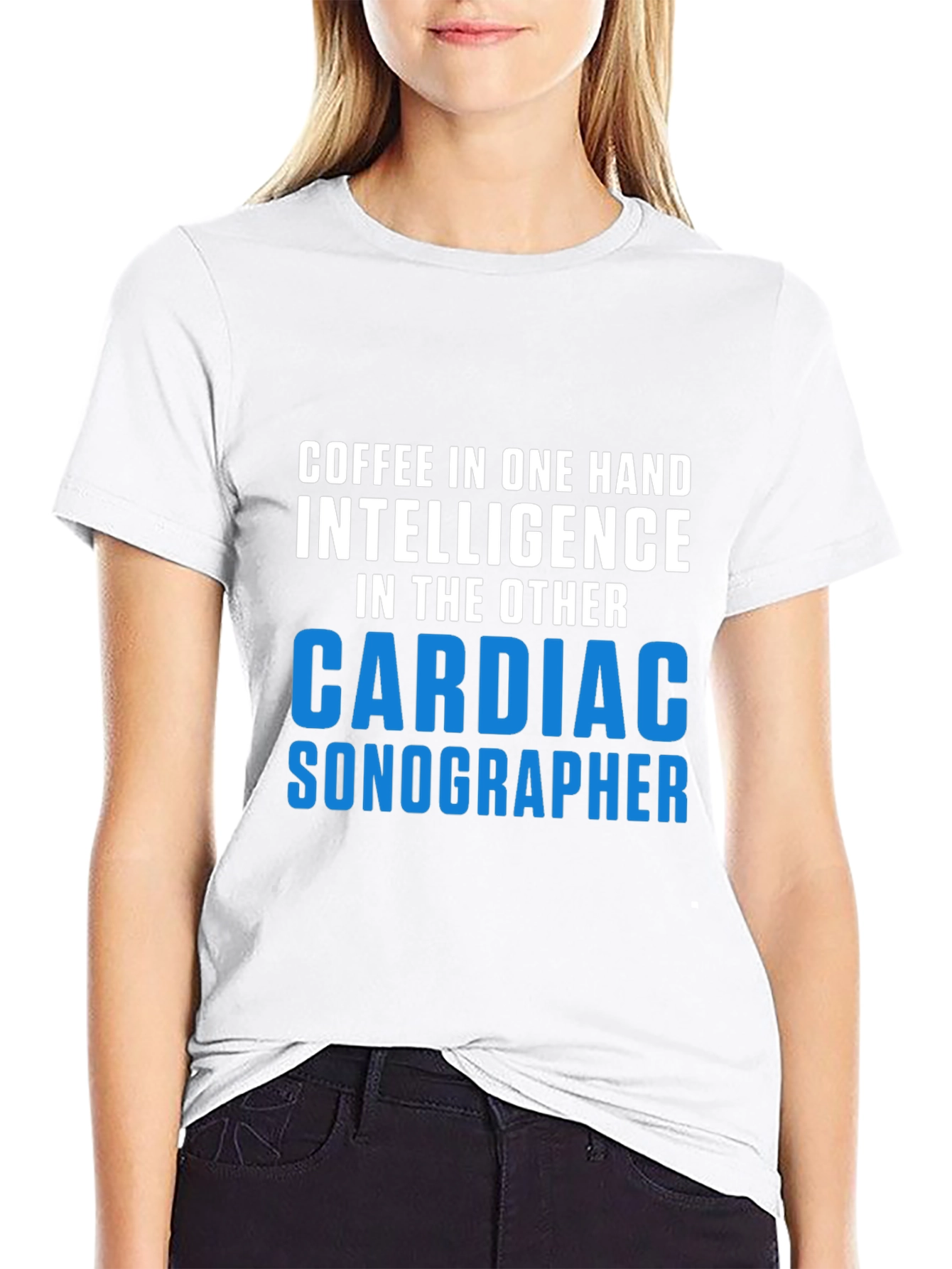 Cardiac Sonographer T-Shirt Coffee & Intelligence