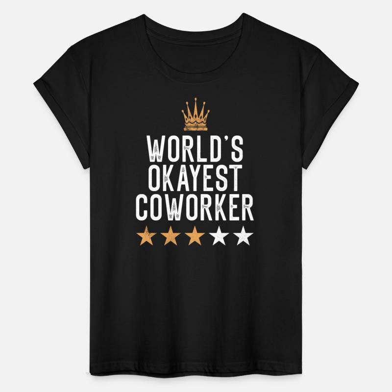 Employees World's Okay est Coworker Colleagues