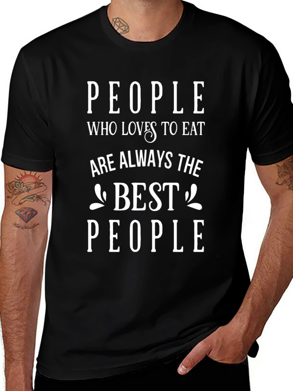 Eat Always The Best People Graphic T-Shirt