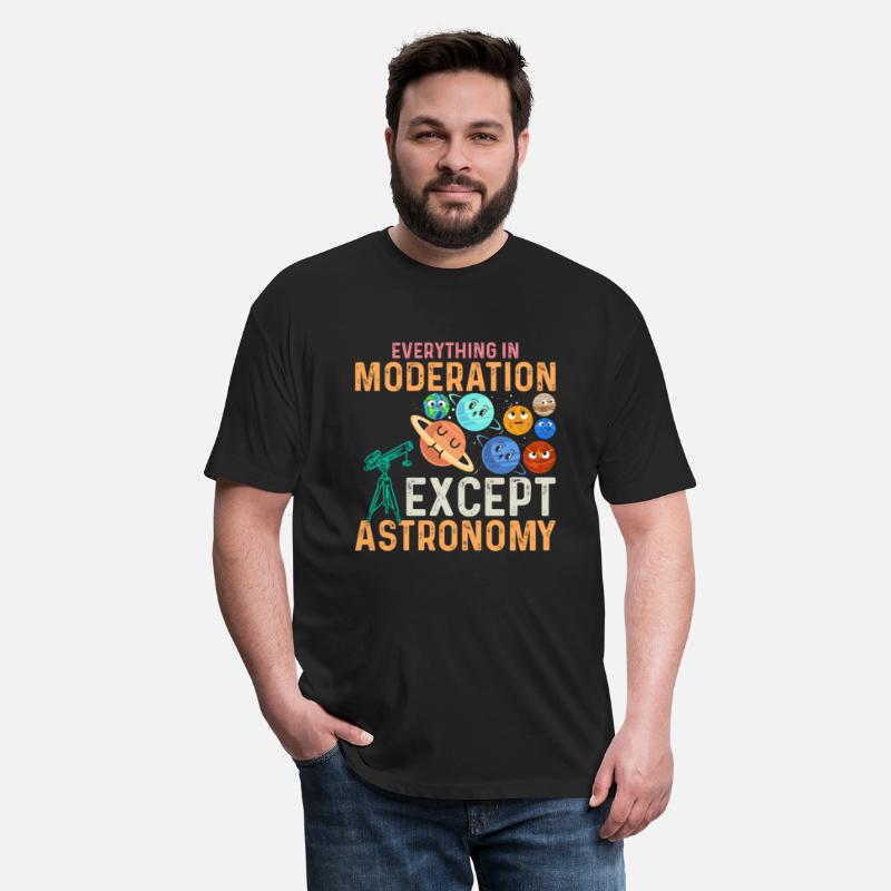 Everything In Moderation Except Astronomy Solar Sy