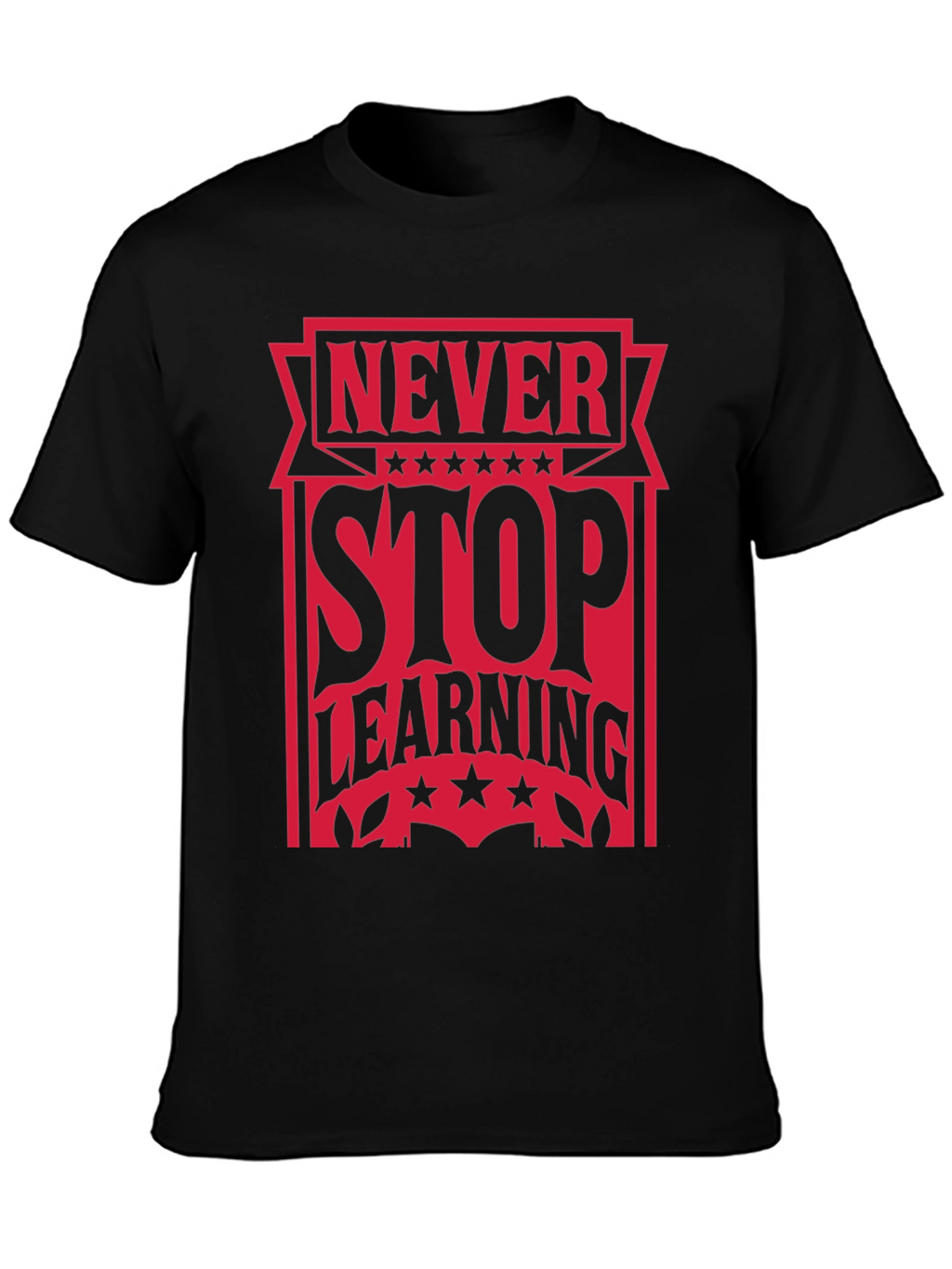 Never Stop Learning Graphic Tee
