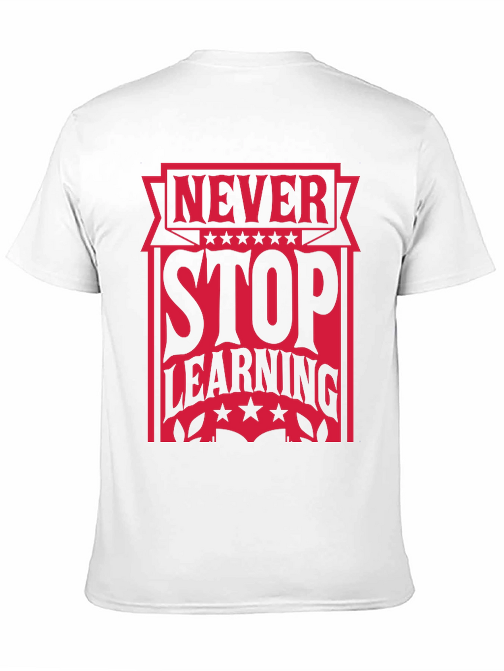 Never Stop Learning Graphic Tee