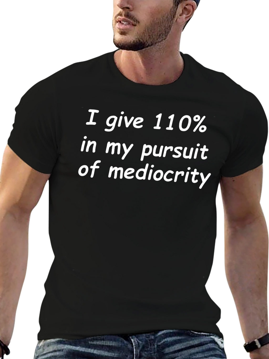 Funny Mediocrity Pursuit T-Shirt