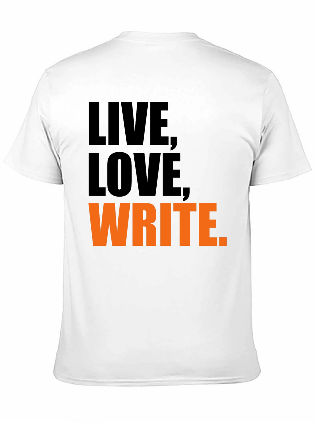 Live Love Write Graphic T-Shirt