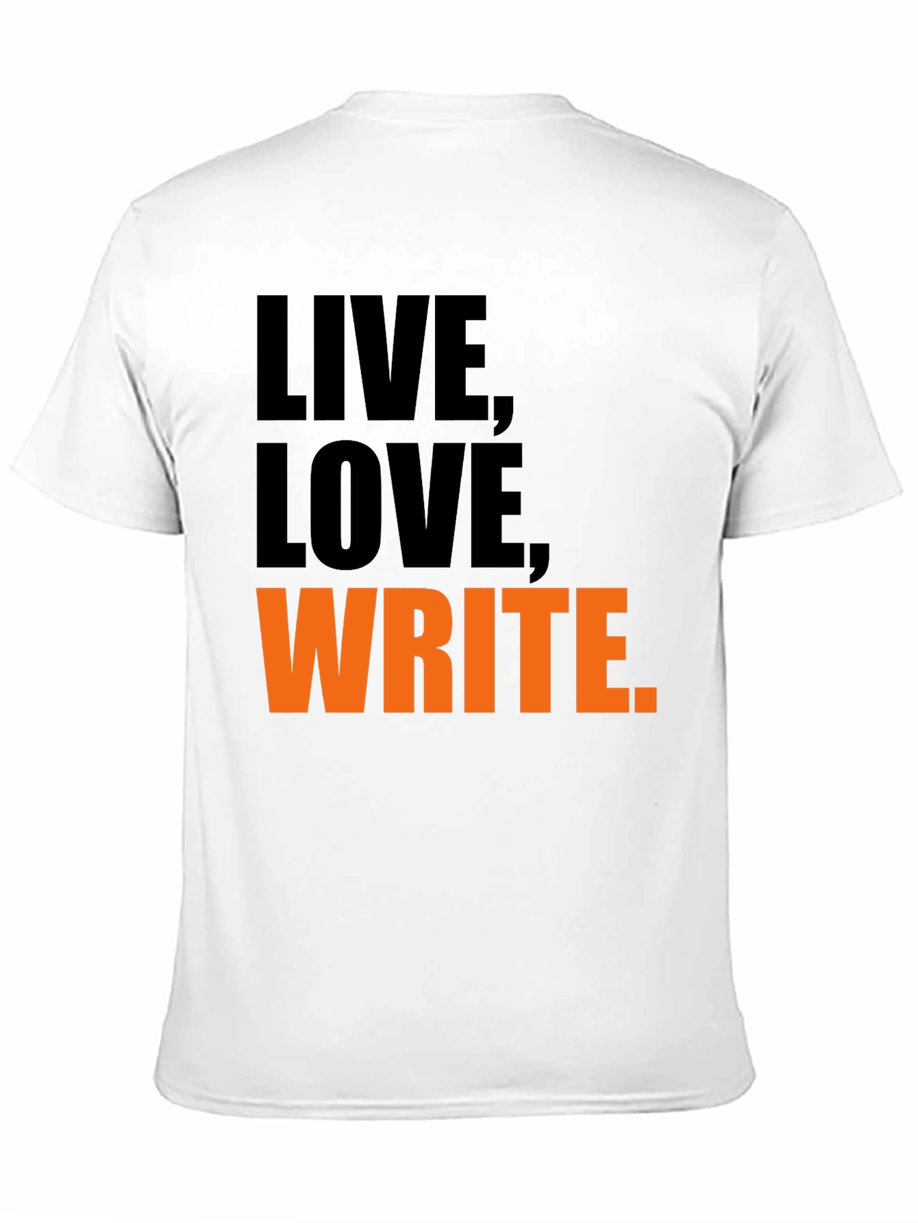 Live Love Write Graphic T-Shirt