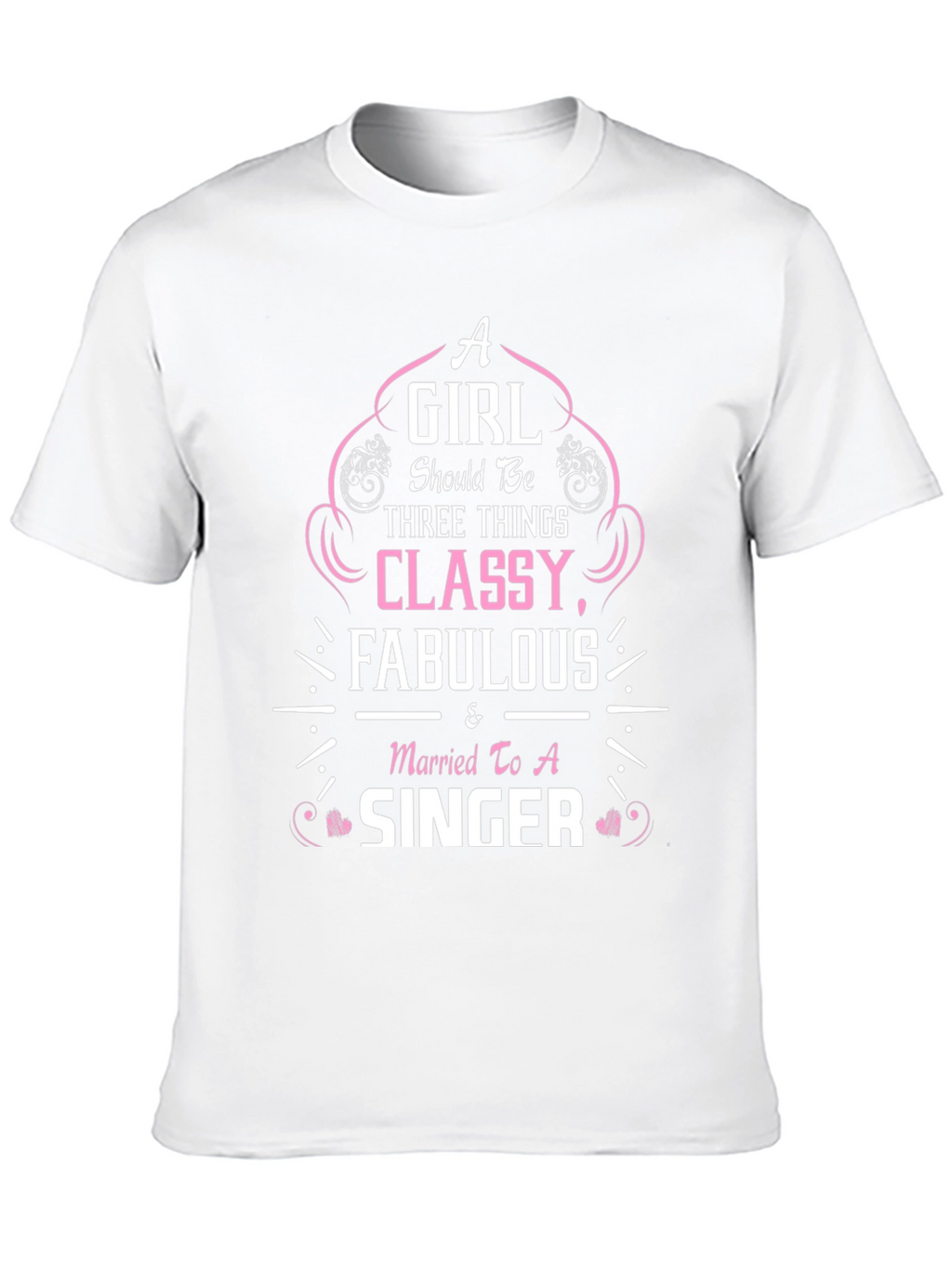 Classy Fabulous Singer T-Shirt