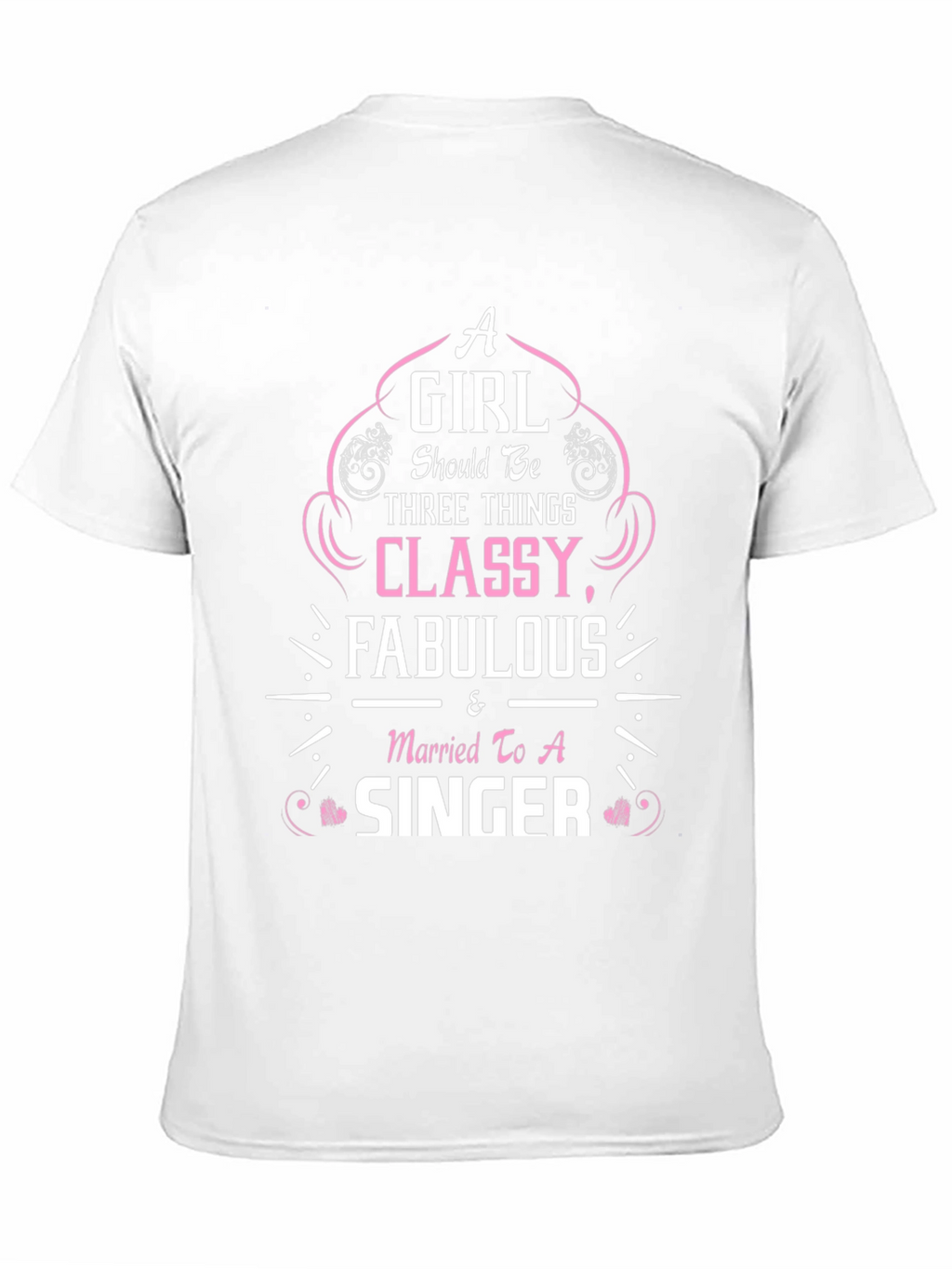 Classy Fabulous Singer T-Shirt