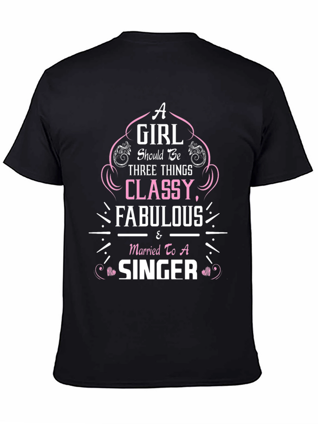 Classy Fabulous Singer T-Shirt