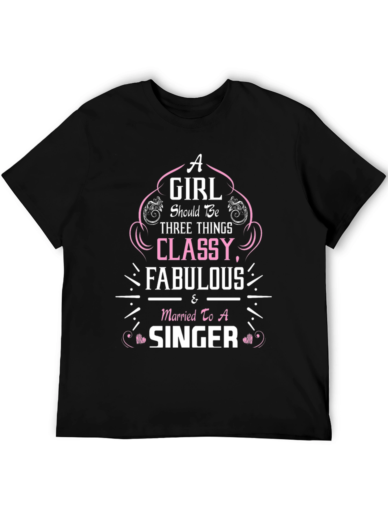Classy Fabulous Singer T-Shirt