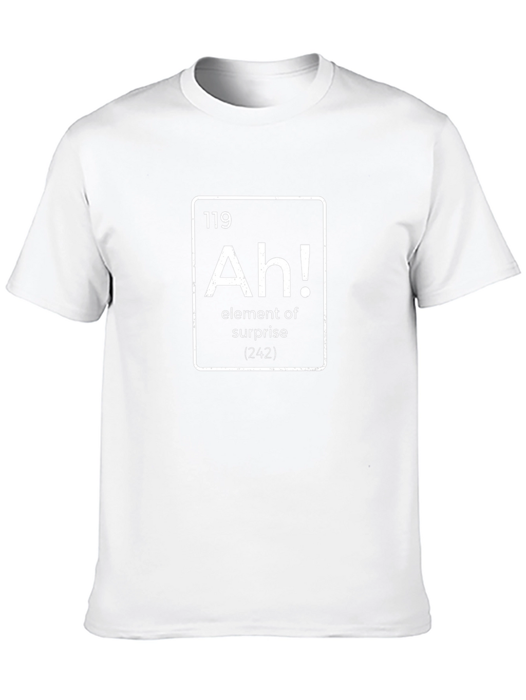Element of Surprise T-Shirt - Periodic Table Humor