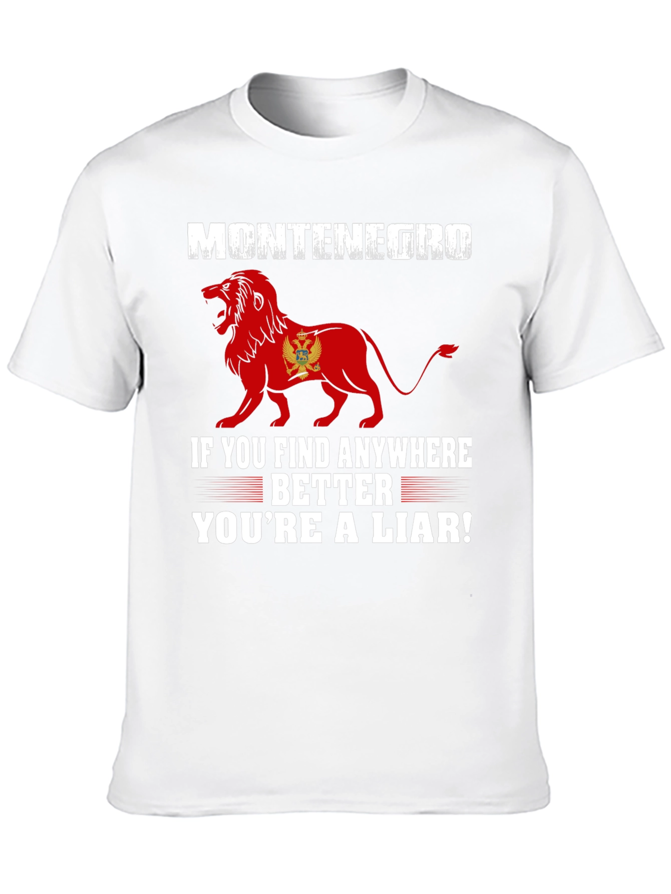 Montenegro Lion Graphic Tee - Youre a Liar!