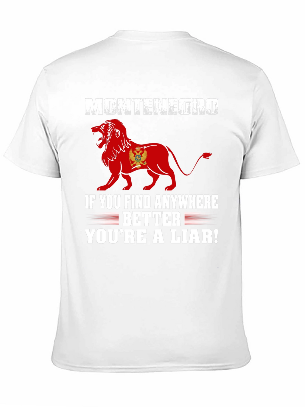 Montenegro Lion Graphic Tee - Youre a Liar!