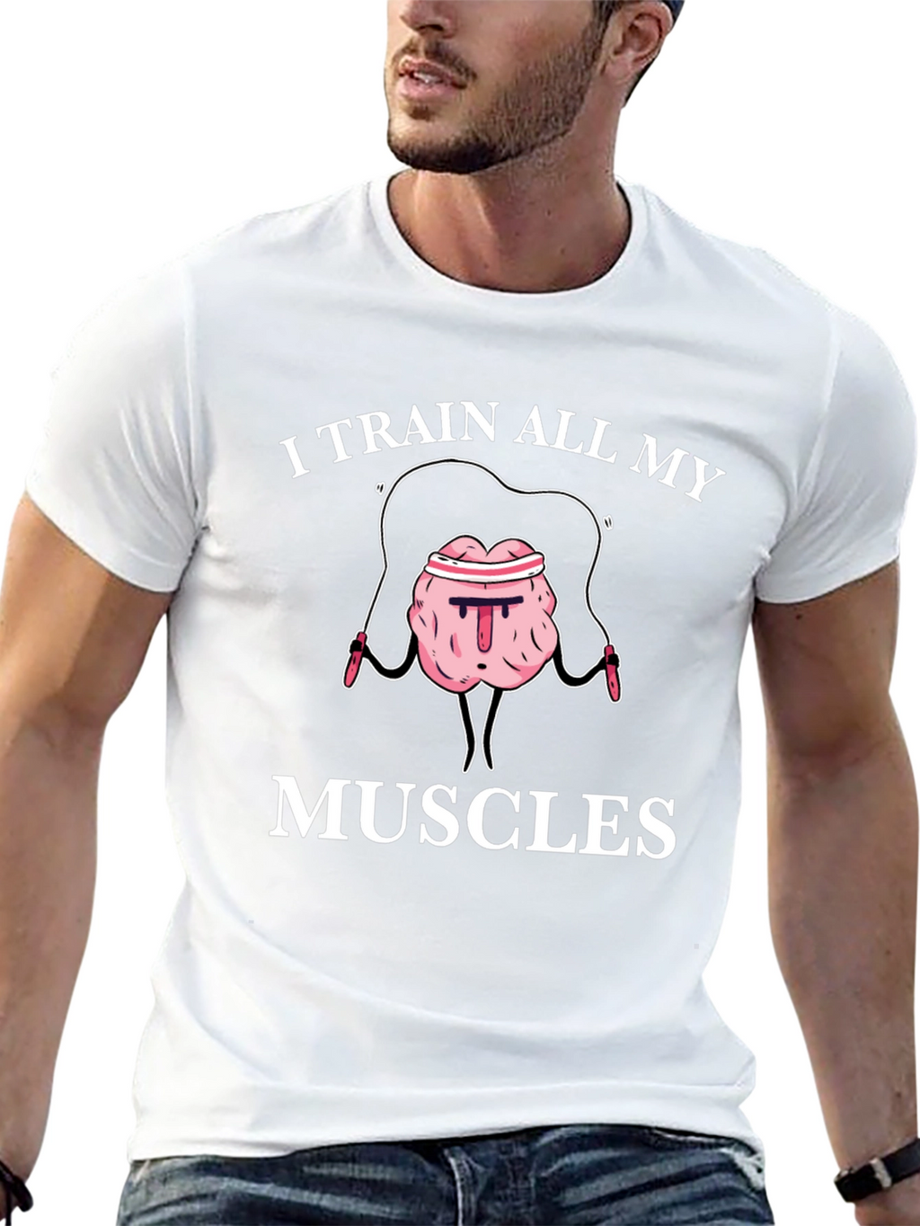 Train All My Muscles Brain T-Shirt