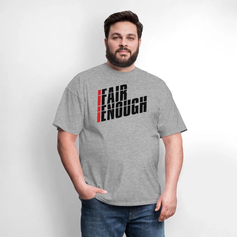Fair enough slogan