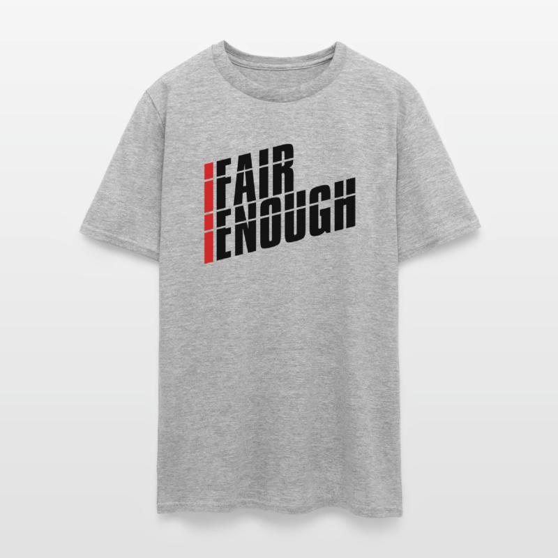 Fair enough slogan