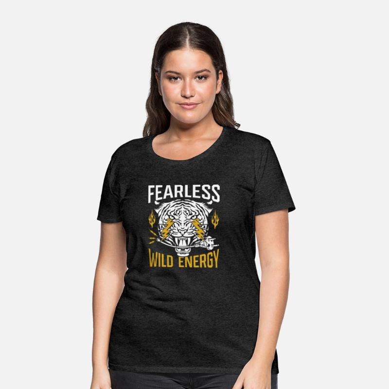 Fearless. Wild energy.