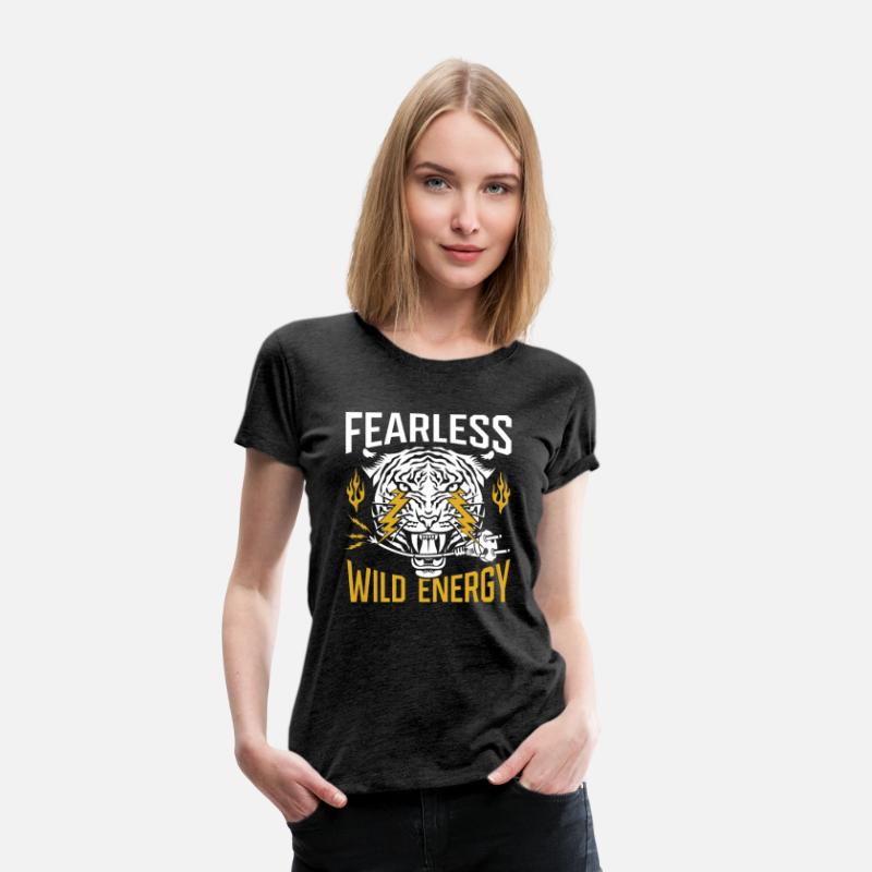 Fearless. Wild energy.