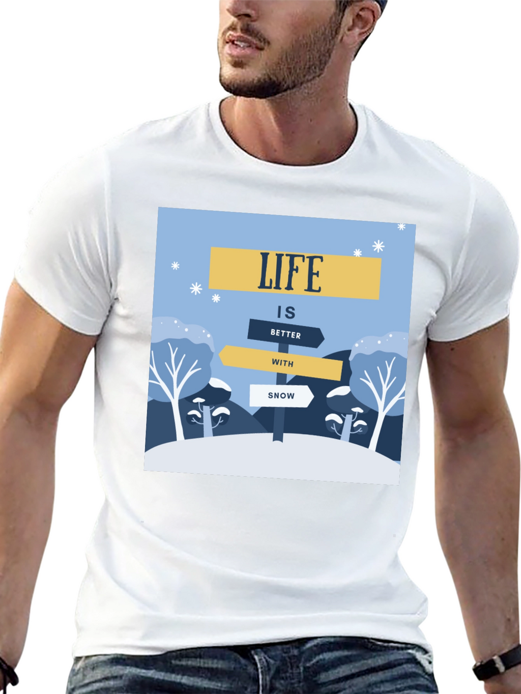 Life is Better with Snow T-Shirt