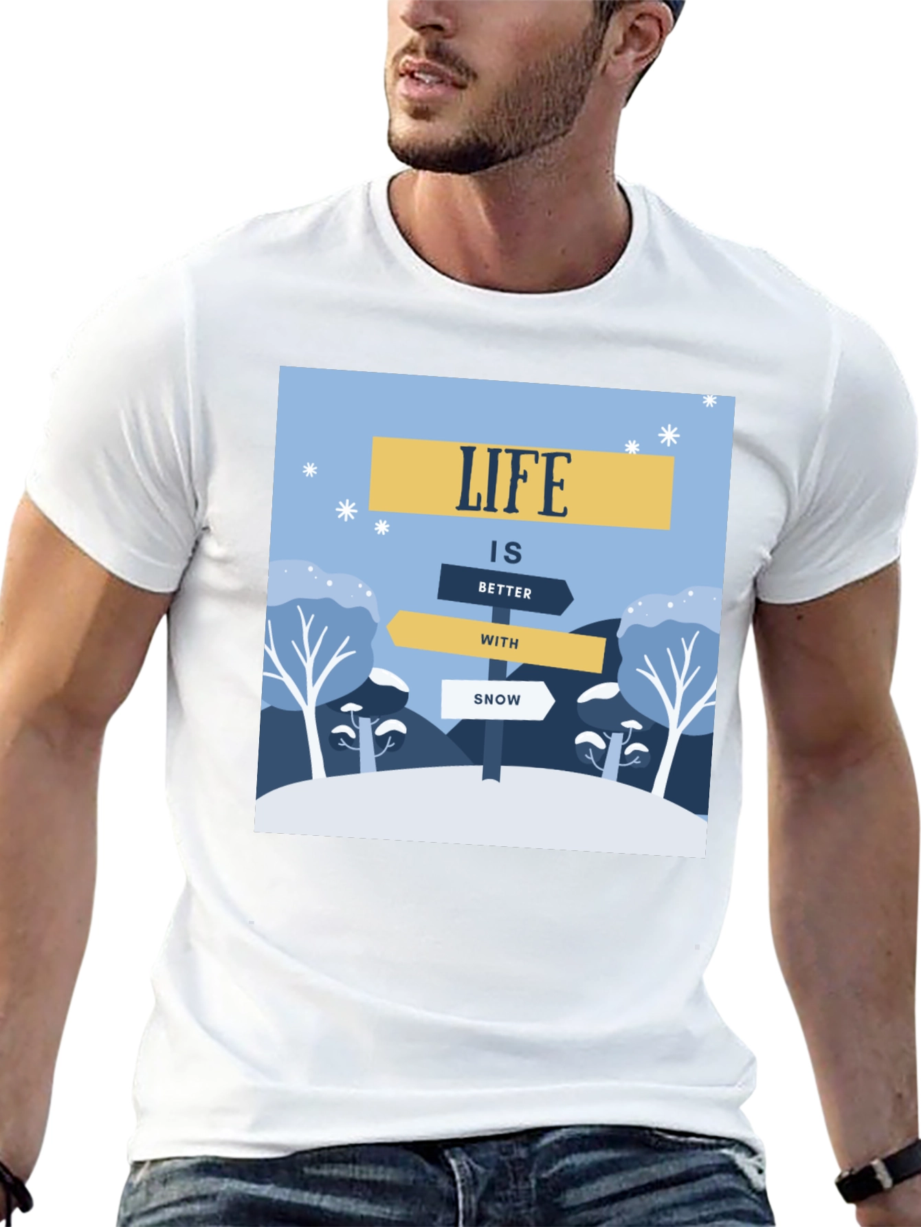 Life is Better with Snow T-Shirt