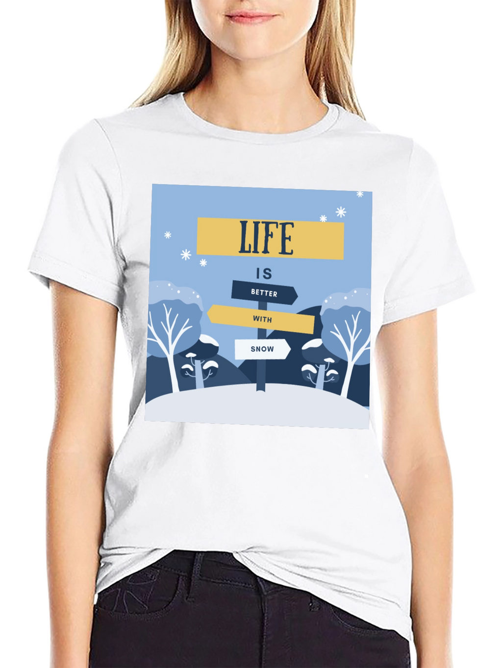 Life is Better with Snow T-Shirt